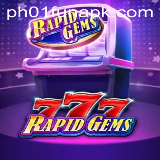 Discover the Exciting World of RapidGems777 with PH01.FUN